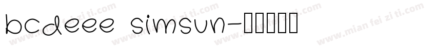 bcdeee simsun字体转换